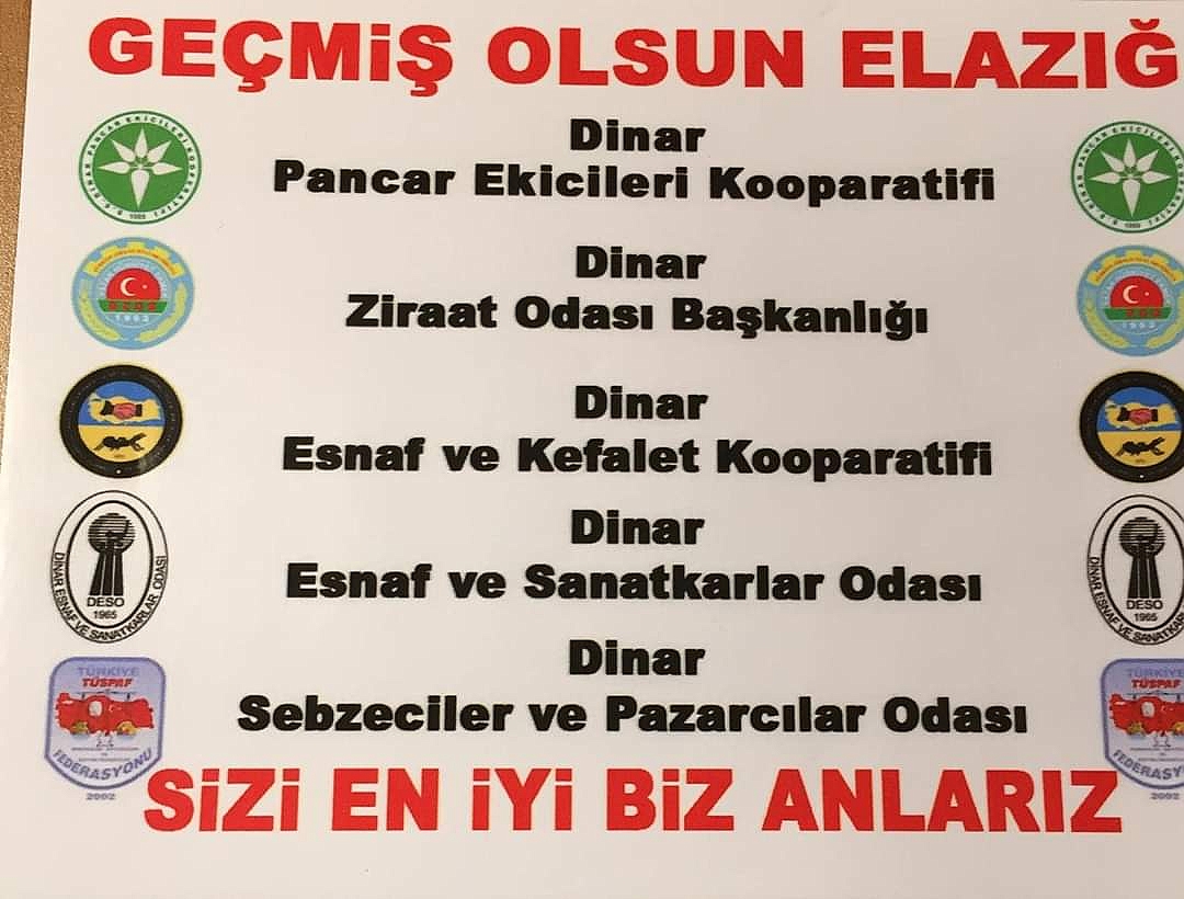 Dinar Pancar Ekicileri Koop. Başkan v. Veysel Topçu; Geçmiş Olsun Elazığ