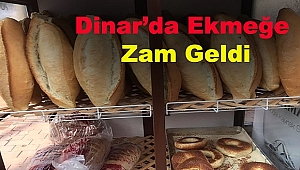 Dinar'da ekmeğe zam geldi