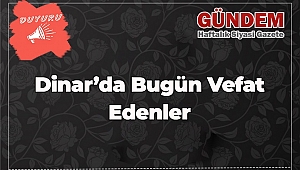 Dinar'da Cenaze İlanları