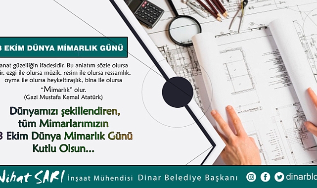 Belediye Başkanı Nihat Sarı’dan Dünya Mimarlık Günü Mesajı