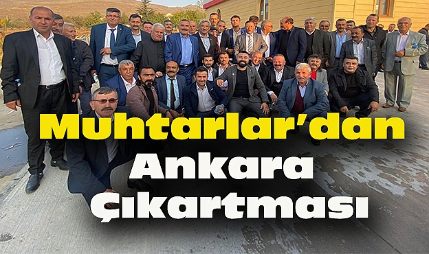 Dinar'dan tüm muhtarlar Ankara'ya gitti