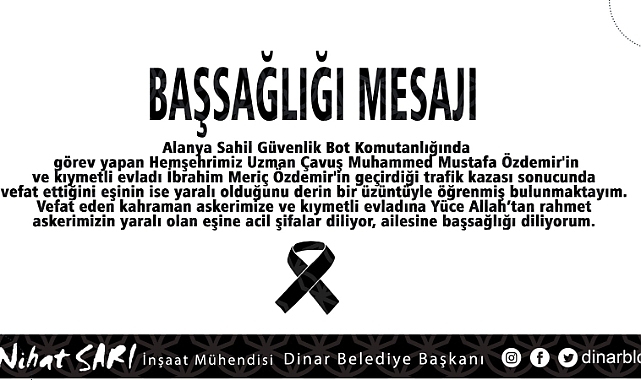 Belediye Başkanımız Nihat Sarı’dan Başsağlığı Mesajı