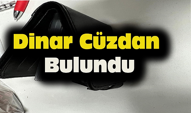 Dinar'da Cüzdan Bulundu