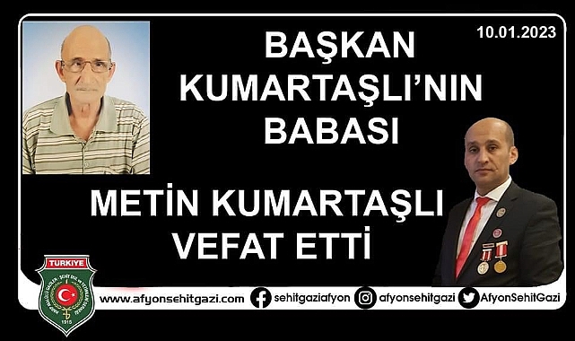 BAŞKAN KUMARTAŞLI’NIN ACI GÜNÜ
