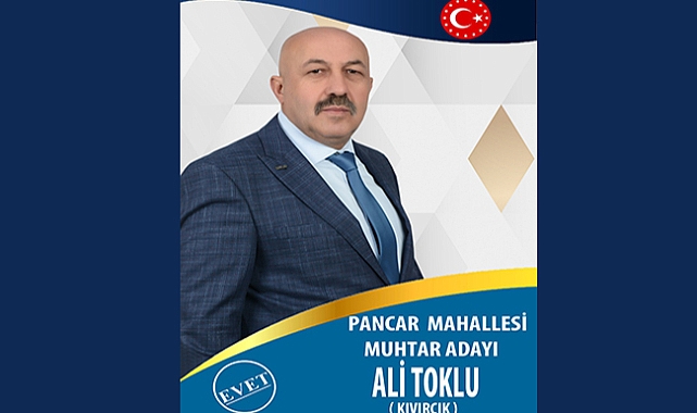 Ali Toklu Pancar Mahallesi Muhtar Adaylığını Açıkladı