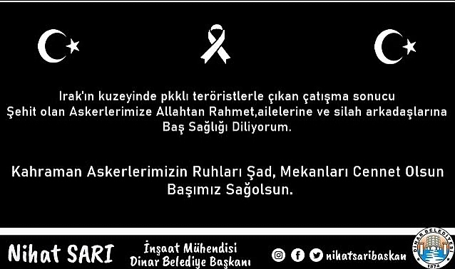 Başkan Sarı, Şehit olan askerlerimizin ailesine başsağlığı diledi