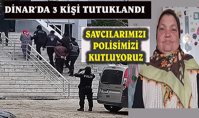 Dinar'da Kadın Kaçırma Olayında 3 Kişi Tutuklandı