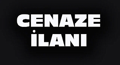 Dinarda 3 Cenaze İlanı