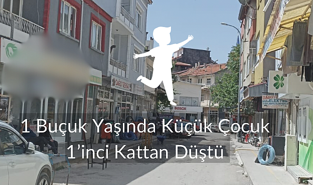 Dinarda 1’inci Katın Balkonundan Çocuk Düştü