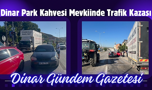 Dinar’da, Kamyon Işıklarda Bekleyen Otomobillere Çarptı