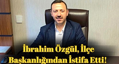 Ak Parti Dinar İlçe Başkanı İbrahim Özgül, İstifa Etti