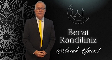 İş İnsanı Abdullah Bağırkan'dan Berat Kandili Mesajı