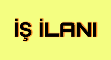 İŞ İLANI