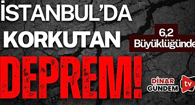 İstanbul’da Korkutan Deprem!