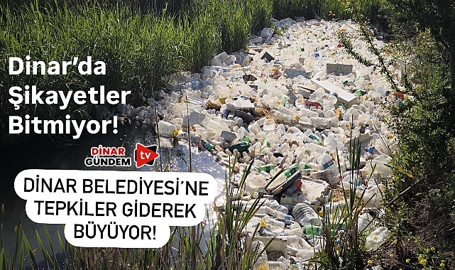 Dinar’da Menderes Nehri Kirleniyor: Vatandaşlardan Temizlik Talebi! 
