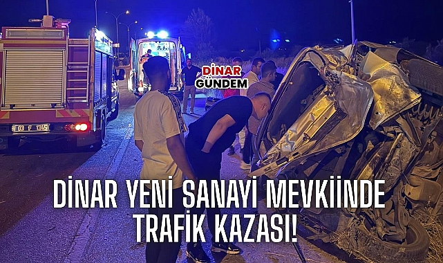 Dinar Yeni Sanayi Mevkiinde Trafik Kazası! 